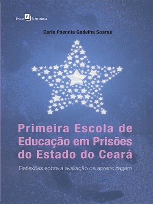 cover image of Primeira Escola de Educação em Prisões do Estado do Ceará